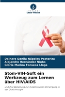 Stom-VIH-Soft ein Werkzeug zum Lernen über HIV/AIDS (German Edition) 6208529530 Book Cover