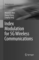 Index Modulation for 5G Wireless Communications 3319513540 Book Cover