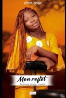 Mon reflet (French Edition) B0CMPJBH4G Book Cover