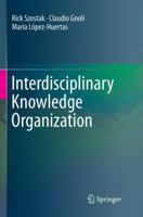 Interdisciplinary Knowledge Organization 3319301470 Book Cover