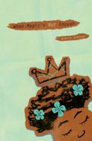 When Magic's Not Enough 1987583663 Book Cover