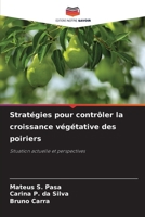 Stratégies pour contrôler la croissance végétative des poiriers (French Edition) 6209540597 Book Cover
