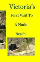 Victoria's First Visit to a Nude Beach 143825704X Book Cover