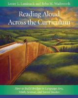 Reading Aloud Across the Curriculum: How to Build Bridges in Language Arts, Math, Science, and Social Studies 0325009821 Book Cover