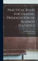 Practical Rules for Graphic Presentation of Business Statistics 1019223553 Book Cover
