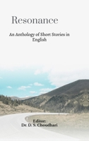 Resonance: An Anthology of Short Stories in English B0GHR6SB3F Book Cover