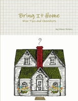 Bring It Home 1312321598 Book Cover