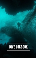 Dive Logbook: Scuba Diver Log 1089990960 Book Cover