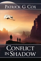 Conflict in Shadow 3000844740 Book Cover