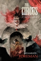 The Circus: An American Fantasy B0BVPB6L7Z Book Cover