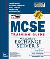 MCSE Training Guide: Exchange Server 5 (Covers Exam #70-076) 156205824X Book Cover