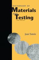 Dictionary of Materials and Testing, Second Edition 0768005310 Book Cover