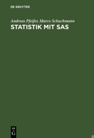 Statistik Mit SAS 3486239538 Book Cover
