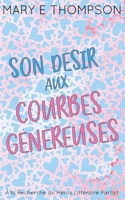 Son Désir aux Courbes Généreuses: Édition spéciale discrète (French Edition) 1967463549 Book Cover