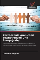 Zarzadzanie granicami zewnetrznymi Unii Europejskiej (Polish Edition) 6209855717 Book Cover