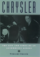 Chrysler: The Life and Times of an Automotive Genius 0195078969 Book Cover