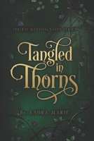 Tangled in Thorns (The Enchanting Vines Series) B0F7RWRYGX Book Cover