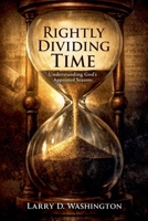 Rightly Dividing Time B0GFQ4T7Y3 Book Cover