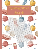 Knitting Word Search: Activity puzzle book for someone who loves to knit B08XRZGXPK Book Cover