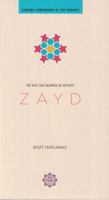 Zayd: The Rose That Bloomed in Captivity 1597842478 Book Cover