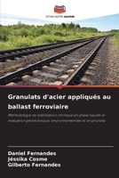 Granulats d'acier appliqués au ballast ferroviaire (French Edition) 620983681X Book Cover