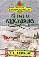 Good Neighbors (The Days of Laura Ingalls Wilder, Book Three) 0590476122 Book Cover