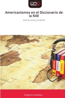 Americanismos en el Diccionario de la RAE 6208475422 Book Cover