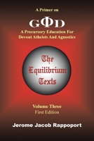 A Primer on Gd : A Precursory Education for Devout Atheists and Agnostics (the Equilibrium Texts, Vol. 3) 1728336171 Book Cover