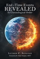 End -Time Events REVEALED In Chronological Order B0FW5X73XR Book Cover