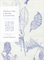Drawing as a Way of Knowing in Art and Science 178938057X Book Cover