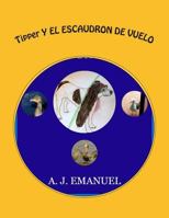 Tipper Y EL ESCAUDRON DE VUELO 150014780X Book Cover