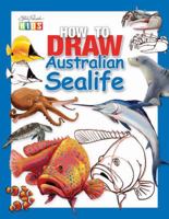 How To Draw Australian Sealife 1740218477 Book Cover