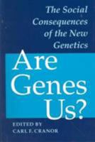 Are Genes Us?: The Social Consequences of the New Genetics 0813521246 Book Cover
