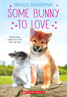 Some Bunny to Love 1338672371 Book Cover