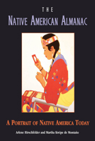 The Native American Almanac: A Portrait of Native America Today 0671850121 Book Cover