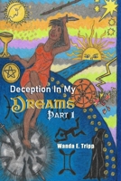 Deception in My Dreams Part I B0DB88QQJW Book Cover