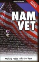 Nam Vet : Making Peace with Your Past 0967937108 Book Cover