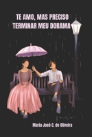 Te amo, mas preciso terminar meu dorama (Portuguese Edition) B0DY7X161Q Book Cover
