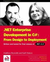 .NET Enterprise Development in C#: From Design to Deployment 1861005911 Book Cover