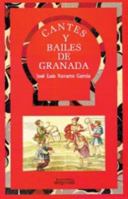 Cantes y bailes de Granada (Aldaba coleccion) 8486167752 Book Cover