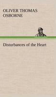 Disturbances of the Heart 1522957340 Book Cover