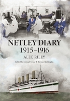 Netley Diary 1915-1916 0645235962 Book Cover