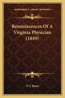 Reminiscences Of A Virginia Physician 1141310392 Book Cover