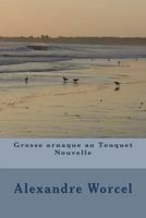 Grosse arnaque au Touquet 1721609660 Book Cover