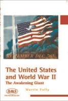 The United States and World War II 0748615261 Book Cover