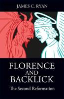 Florence and Backlick: The Second Reformation 1977211623 Book Cover