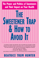 The Sweetener Trap & How to Avoid It 1591201799 Book Cover