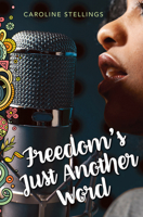 Freedom's Just Another Word 1772600113 Book Cover