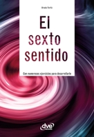 Sexto Sentido, El (Spanish Edition) 1683258266 Book Cover