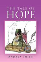 The Tale of Hope 1450027563 Book Cover